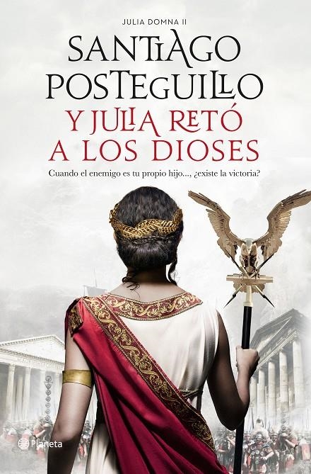Y Julia retó a los dioses | Posteguillo, Santiago | Llibreria La Figaflor - Abrera