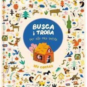 Busca i troba per als més petits als contes | Andreacchio, Sarah | Llibreria La Figaflor - Abrera