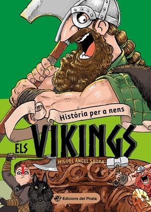 Història per a nens - Els vikings | Saura, Miguel Ángel | Llibreria La Figaflor - Abrera