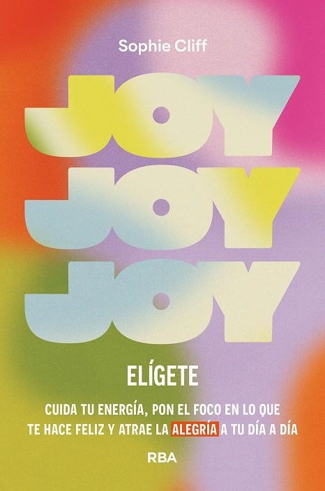 Joy: elígete | Cliff, Sophie | Llibreria La Figaflor - Abrera