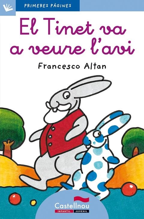 El Tinet va a veure l'avi (lletra lligada) | Altan, Francesco | Llibreria La Figaflor - Abrera