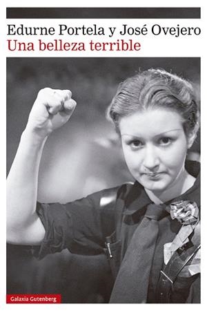 Una belleza terrible | Portela, Edurne / Ovejero, José | Llibreria La Figaflor - Abrera
