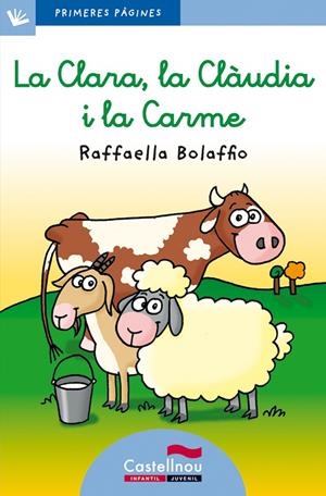 La Clara, la Clàudia i la Carme (lletra lligada) | Bolaffio, Raffaella | Llibreria La Figaflor - Abrera