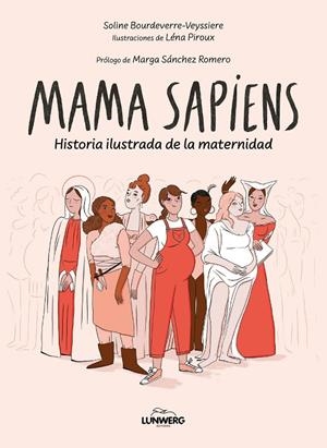Mama Sapiens | Bourdeverre-Veyssière, Soline / Piroux, Léna | Llibreria La Figaflor - Abrera