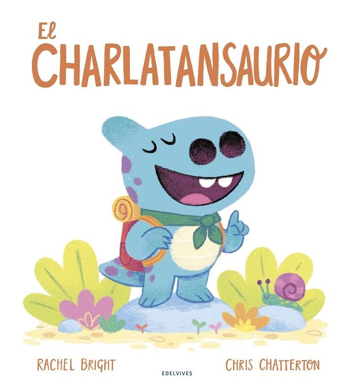 El charlatansaurio | Bright, Rachel | Llibreria La Figaflor - Abrera