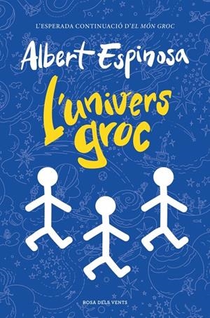 L'univers groc | Espinosa, Albert | Llibreria La Figaflor - Abrera