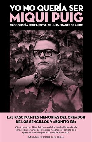 Yo no quería ser Miqui Puig | Puig, Miqui | Llibreria La Figaflor - Abrera