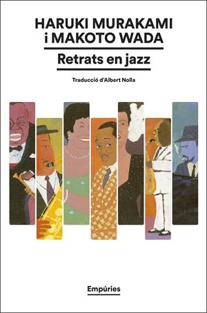 Retrats en jazz | Murakami, Haruki / Wada, Makoto | Llibreria La Figaflor - Abrera