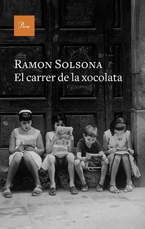 El carrer de la xocolata | Solsona, Ramon | Llibreria La Figaflor - Abrera