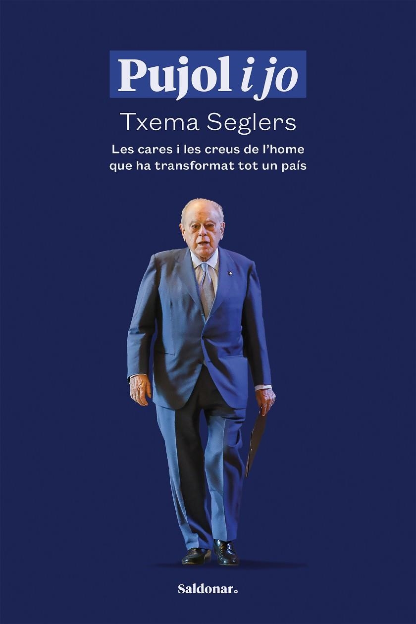 Pujol i jo | Seglers, Txema | Llibreria La Figaflor - Abrera