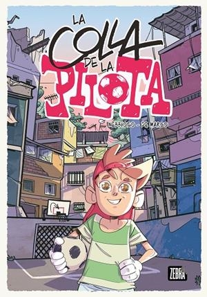 La colla de la pilota | Nebbioso, Enrico | Llibreria La Figaflor - Abrera