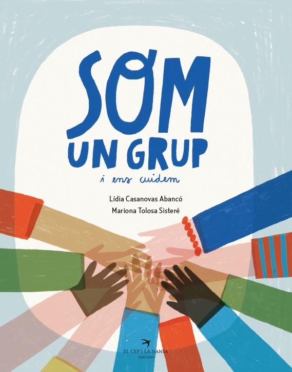 Som un grup i ens cuidem | Casanovas, Lídia | Llibreria La Figaflor - Abrera