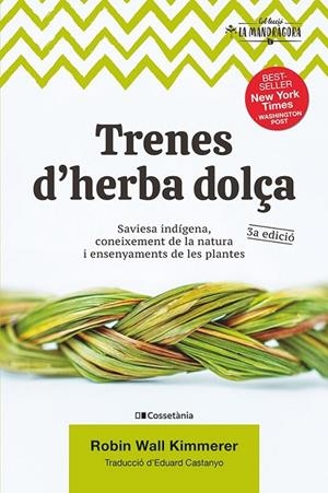 Trenes d'herba dolça | Wall Kimmerer, Robin | Llibreria La Figaflor - Abrera