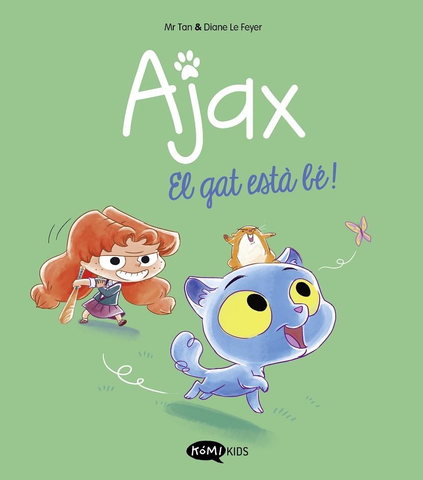 Ajax 1. El gat està bé! | Mr Tan | Llibreria La Figaflor - Abrera