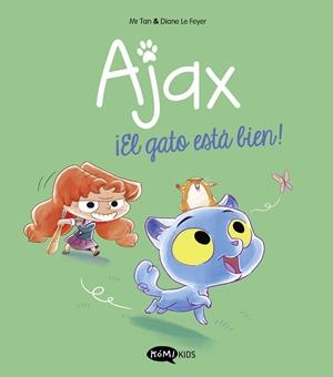 Ajax 1. ¡El gato está bien! | Mr Tan | Llibreria La Figaflor - Abrera