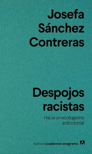 Despojos racistas | Sánchez Contreras, Josefa | Llibreria La Figaflor - Abrera
