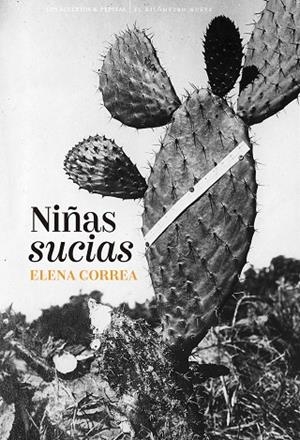 Niñas sucias | Correa, Elena | Llibreria La Figaflor - Abrera