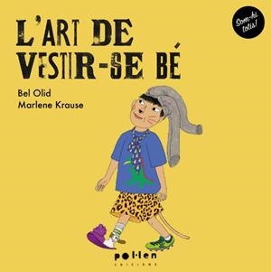 L'art de vestir-se bé | Olid, Bel | Llibreria La Figaflor - Abrera