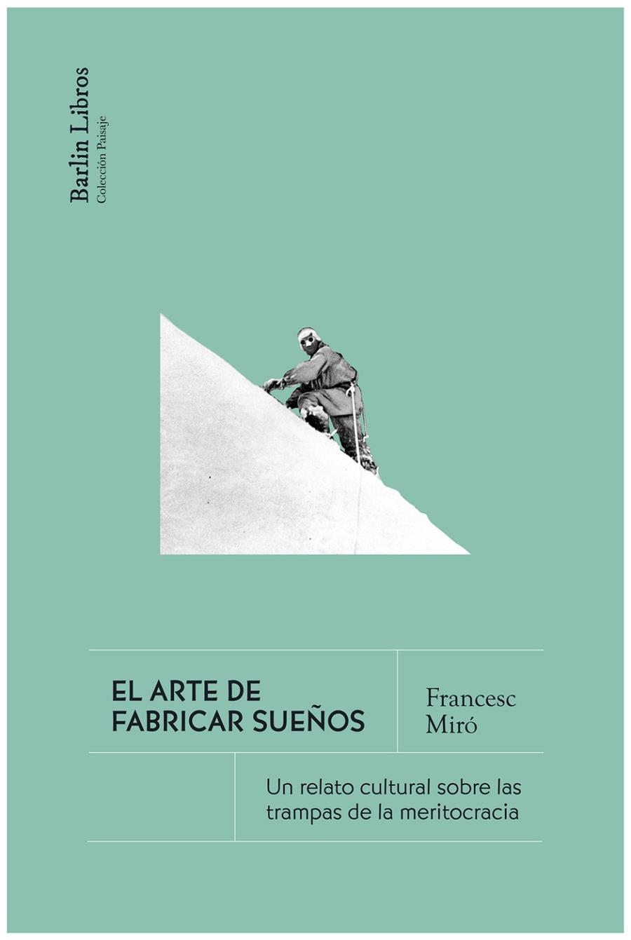 El arte de fabricar sueños | Miró, Francesc | Llibreria La Figaflor - Abrera