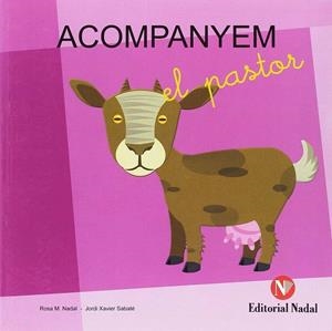 Acompanyem el pastor (pal-lligada) | Nadal, Rosa M. : Sabate, Jordi Xavier | Llibreria La Figaflor - Abrera