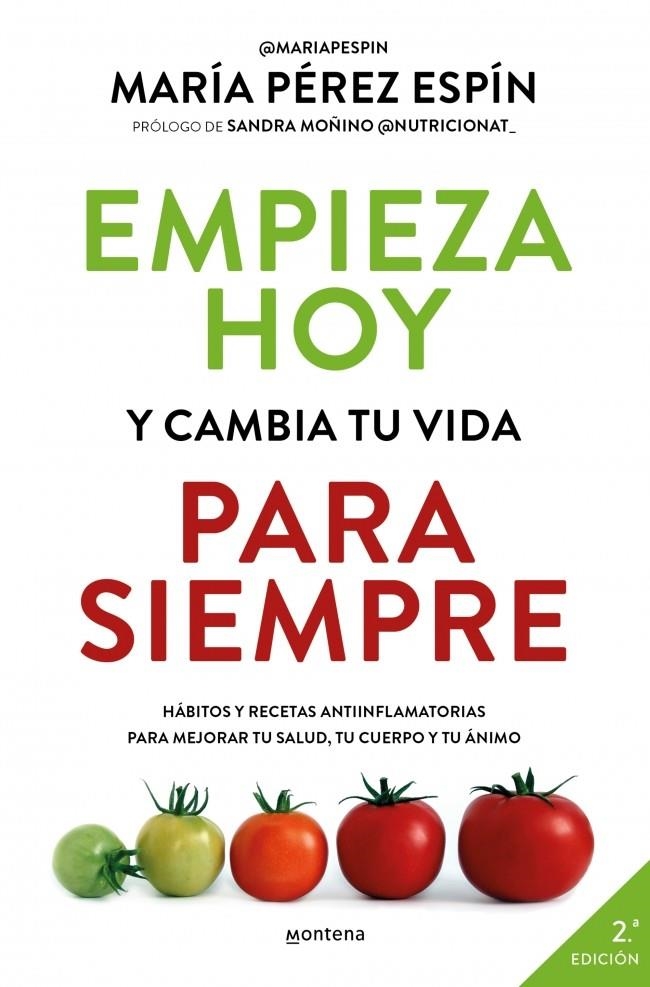 Empieza hoy y cambia tu vida para siempre | Pérez Espín, María | Llibreria La Figaflor - Abrera