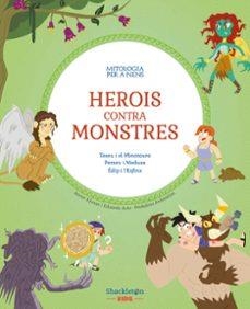 Herois contra monstres | Alonso López, Javier / Acín, Eduardo | Llibreria La Figaflor - Abrera