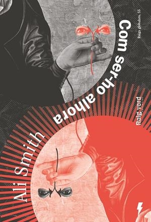 Com ser-ho alhora | Smith, Ali | Llibreria La Figaflor - Abrera