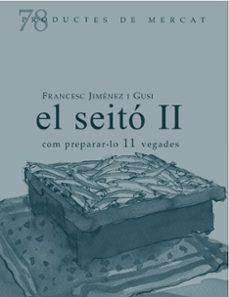 El seito ii | Gimenez I Gusi, Francesc | Llibreria La Figaflor - Abrera