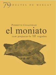El moniato | Chalendar, Pierrete | Llibreria La Figaflor - Abrera