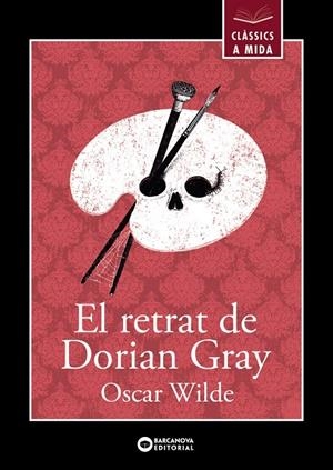 El retrat de Dorian Gray | Wilde, Oscar | Llibreria La Figaflor - Abrera