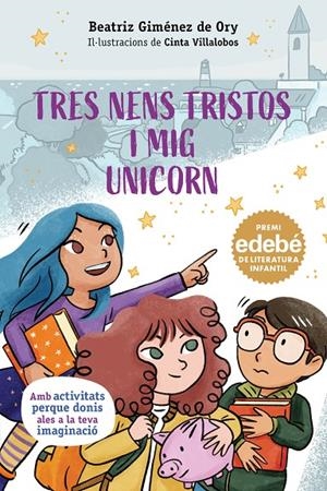 TRES NENS TRISTOS I MIG UNICORN | Giménez de Ory, Beatriz | Llibreria La Figaflor - Abrera