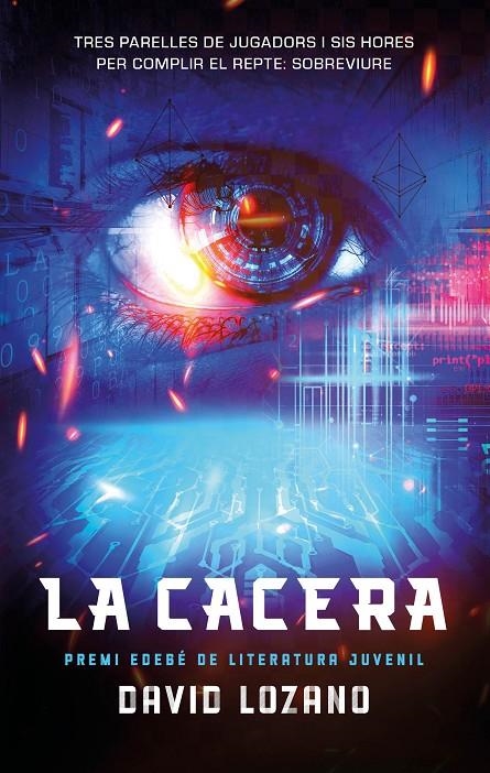 LA CACERA | David, Lozano | Llibreria La Figaflor - Abrera