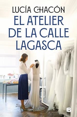 El atelier de la calle Lagasca (Siete agujas de coser 3) | Chacón, Lucía | Llibreria La Figaflor - Abrera