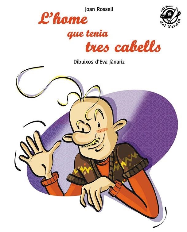 L'home que tenia tres cabells | Grau Saló, Maria | Llibreria La Figaflor - Abrera