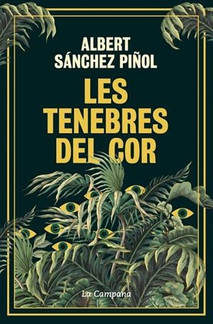 Les tenebres del cor | Sánchez Piñol, Albert | Llibreria La Figaflor - Abrera