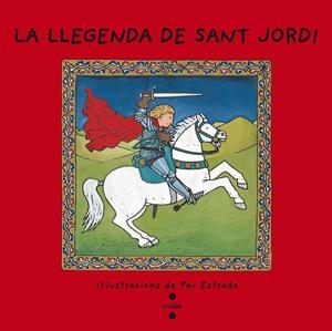 La llegenda de Sant Jordi | Anònim | Llibreria La Figaflor - Abrera