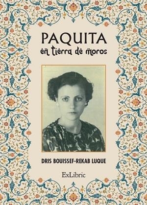 Paquita en tierra de moros | Bouissef-Rekab Luque, Dris | Llibreria La Figaflor - Abrera