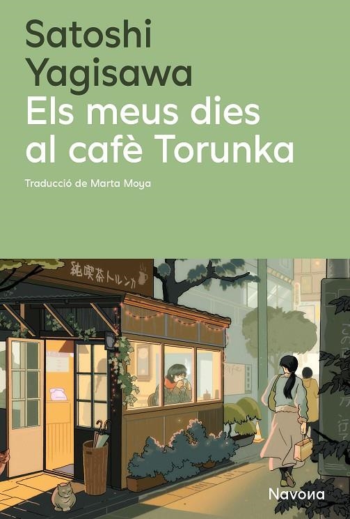 Els meus dies al cafè Torunka | Yagisawa, Satoshi | Llibreria La Figaflor - Abrera