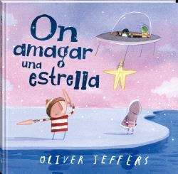 On amagar una estrella | Jeffers, Oliver | Llibreria La Figaflor - Abrera