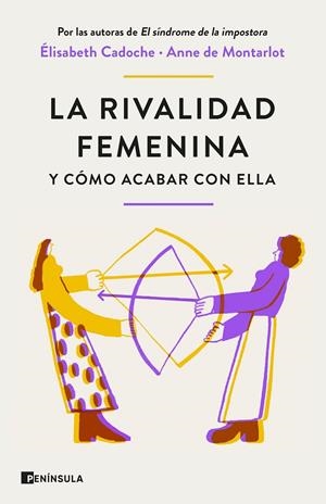 La rivalidad femenina y cómo acabar con ella | Cadoche y Anne de Montarlot, Elisabeth | Llibreria La Figaflor - Abrera