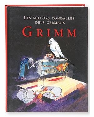 Les millors rondalles dels germans Grimm | Grimm, Wilhelm i Jacob | Llibreria La Figaflor - Abrera