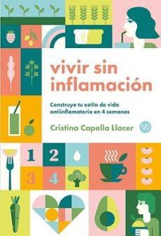 Vivir sin inflamacion | Capella, Cristina | Llibreria La Figaflor - Abrera