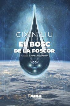 El bosc de la foscor | Liu, Cixin | Llibreria La Figaflor - Abrera