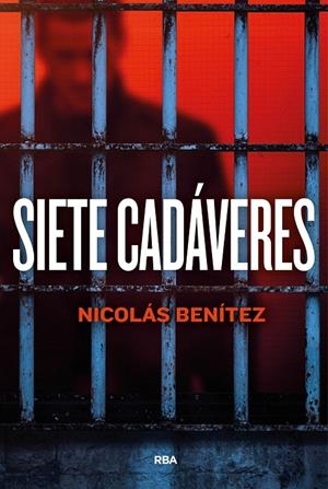 Siete cadáveres | Benítez, Nicolás | Llibreria La Figaflor - Abrera