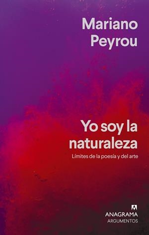 Yo soy la naturaleza | Peyrou, Mariano | Llibreria La Figaflor - Abrera