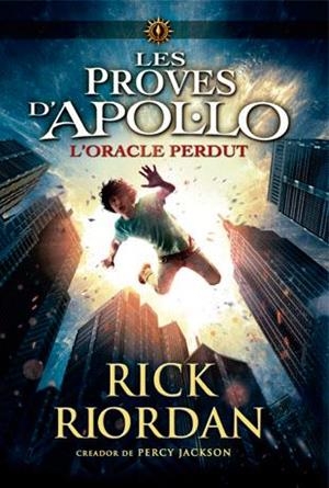 Les proves d'Apol·lo 1. L'oracle perdut | Riordan, Rick | Llibreria La Figaflor - Abrera