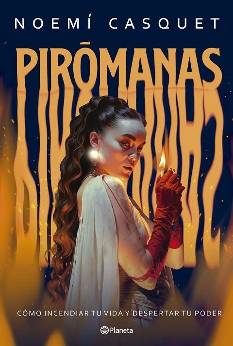 Pirómanas | Casquet, Noemí | Llibreria La Figaflor - Abrera