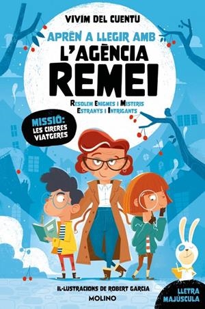 Aprèn a llegir amb l'Agència REMEI (Resolem Enigmes i Misteris Estranys i Intrig | Vivim del cuentu | Llibreria La Figaflor - Abrera