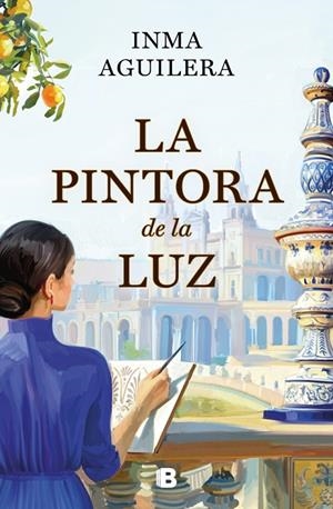 La pintora de la luz (La Cartuja 2) | Aguilera, Inma | Llibreria La Figaflor - Abrera
