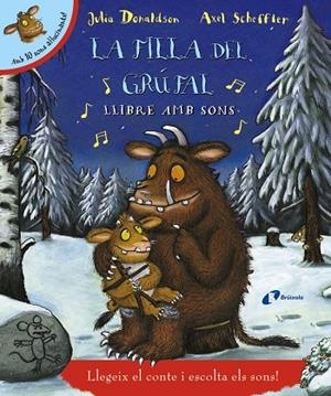 La filla del grúfal. Llibre amb sons | Donaldson, Julia | Llibreria La Figaflor - Abrera